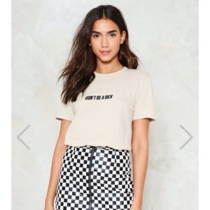 “Don’t Be A Dick Tee”